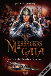 Capa do artigo Les Messagers De Gaia Tome 7 ; Le Chevalier De Cristal