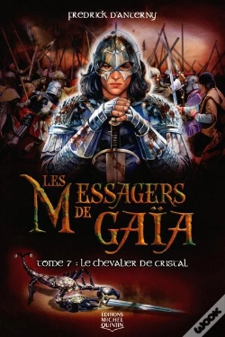 Capa do artigo Les Messagers De Gaia Tome 7 ; Le Chevalier De Cristal