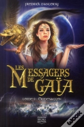 Les Messagers De Gaïa Tome 9 ; Ermenaggon