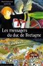 Les Messagers Du Duc De Bretagne - Preview