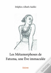 Les Metamorphoses De Fatuma, Une  Ve Immaculee