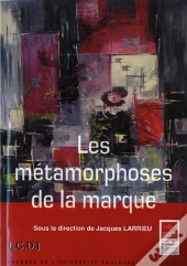 Les Métamorphoses De La Marque