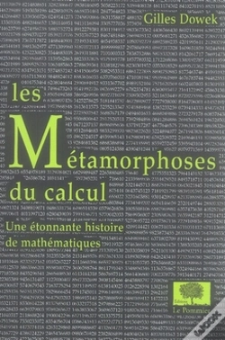 Capa do artigo Les Métamorphoses Du Calcul ; Une Étonnante Histoire De Mathématiques