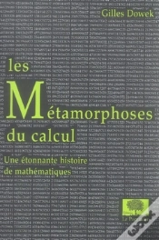 Capa do artigo Les Métamorphoses Du Calcul ; Une Étonnante Histoire De Mathématiques