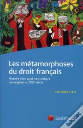Les Metamorphoses Du Droit Francais