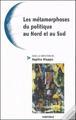 Capa do artigo Les Métamorphoses Du Politique Au Nord Et Au Sud