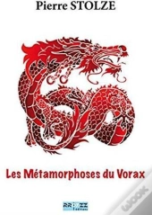 Les Metamorphoses Du Vorax