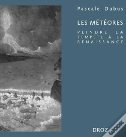 Capa do artigo Les Météores : Peindre La Tempête À La Renaissance
