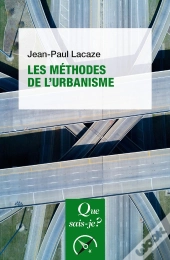 Les Méthodes De L'Urbanisme (6e Édition)