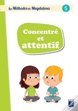 Capa do artigo Les Méthodes De Magdalena ; Concentré Et Attentif (Édition 2019)