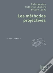 Les Méthodes Projectives (2e Édition)