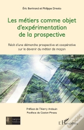 Les Métiers Comme Objet D'Expérimentation De La Prospective