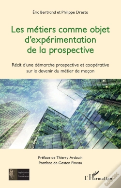 Capa do artigo Les Métiers Comme Objet D'Expérimentation De La Prospective