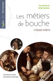 Les Métiers De Bouche À L'Époque Moderne