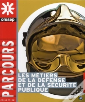 Capa do artigo Les Métiers De La Défense Et De La Sécurité Publique