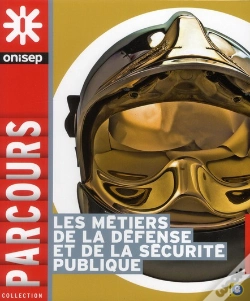 Capa do artigo Les Métiers De La Défense Et De La Sécurité Publique
