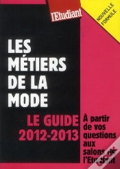 Capa do artigo Les Métiers De La Mode ; Le Guide 2012-2013