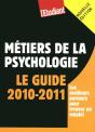 Les Métiers De La Psychologie ; Le Guide (Édition 2010/2011) - Preview
