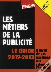 Capa do artigo Les Métiers De La Publicité ; Le Guide 2012-2013