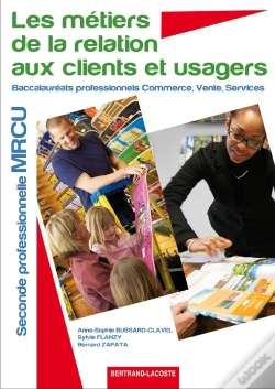 Capa do artigo Les Métiers De La Relation Aux Clients ; 2nde Professionnelle Mrcu