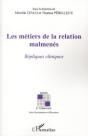 Les Métiers De La Relation Malmenés ; Répliques Cliniques - Preview