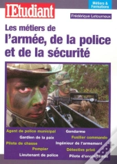Les Métiers De L'Armée, De La Police Et De La Sécurité