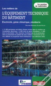 Les Metiers De L'Equipement Technique Du Batiment