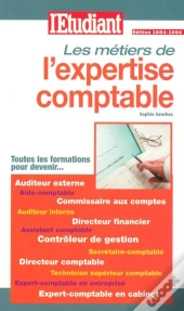 Les Métiers De L'Expertise Comptable (Édition 2004-2005)