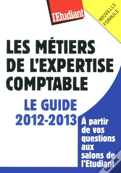Capa do artigo Les Métiers De L'Expertise Comptable ; Le Guide 2012-2013