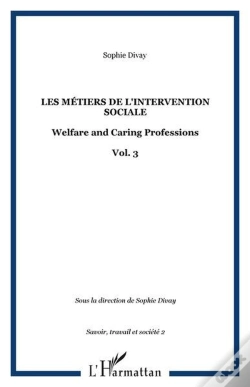 Capa do artigo Les Métiers De L'Intervention Sociale : Welfare And Caring Professions Vol. 3 - Vol. 3