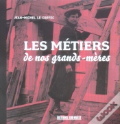 Capa do artigo Les Metiers De Nos Grands-Meres