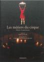 Les Métiers Du Cirque ; Histoire Et Patrimoine - Preview