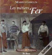 Les Métiers Du Fer, De La Pierre Et De La Terre