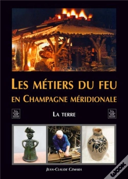 Capa do artigo Les Métiers Du Feu En Champagne Méridionnale ; La Terre