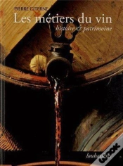 Capa do artigo Les Metiers Du Vin, Histoire Et Patrimoine.