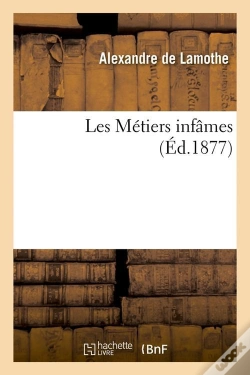 Capa do artigo Les Metiers Infames Edition 1877