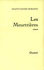 Les Meurtrières - Preview