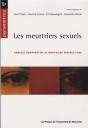 Les Meurtriers Sexuels - Analyse Comparative Et Nouvelles Perspectives - Preview