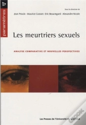Les Meurtriers Sexuels - Analyse Comparative Et Nouvelles Perspectives