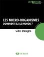 Les Micro-Organismes ; Dominent-Ils Le Monde ? - Preview