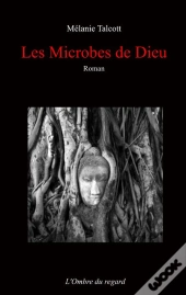 Les Microbes De Dieu