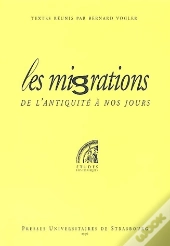 Les Migrations De L'Antiquité À Nos Jours