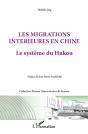 Les Migrations Intérieures En Chine ; Le Système Du Hukou - Preview