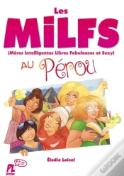 Capa do artigo Les Milfs Tome 1 : Les Milfs Au Pérou