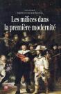 Les Milices Dans La Premiere Modernité - Preview