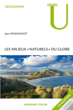 Capa do artigo Les Milieux "Naturels" Du Globe (10e Édition)