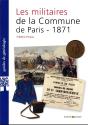 Les Militaires De La Commune De Paris 1871 - Preview