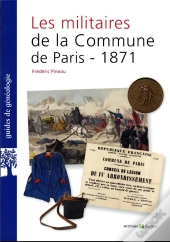 Les Militaires De La Commune De Paris 1871