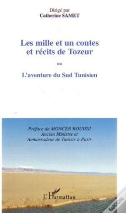 Capa do artigo Les Mille Et Un Contes Et Récits De Tozeur ; Ou L'Aventure Du Sud Tunisien
