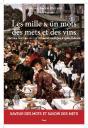 Les Mille Et Un Mots Des Mets Et Des Vins - Preview